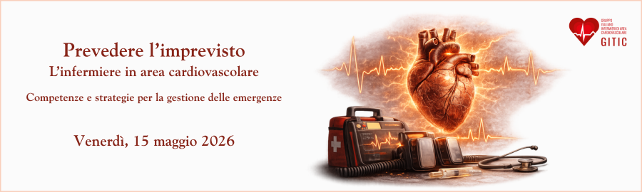 PREVEDERE L'IMPREVISTO: L'INFERMIERE IN AREA CARDIOVASCOLARE. COMPETENZE E STRATEGIE PER LA GESTIONE DELLE EMERGENZE